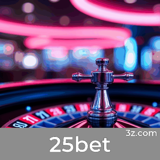 25bet Bônus: Estratégias Inteligentes para Valor Máximo